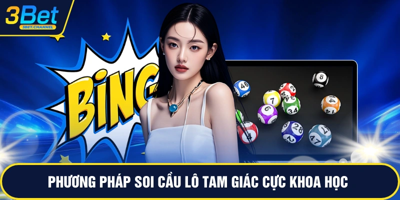 Phương pháp soi cầu lô tam giác cực khoa học