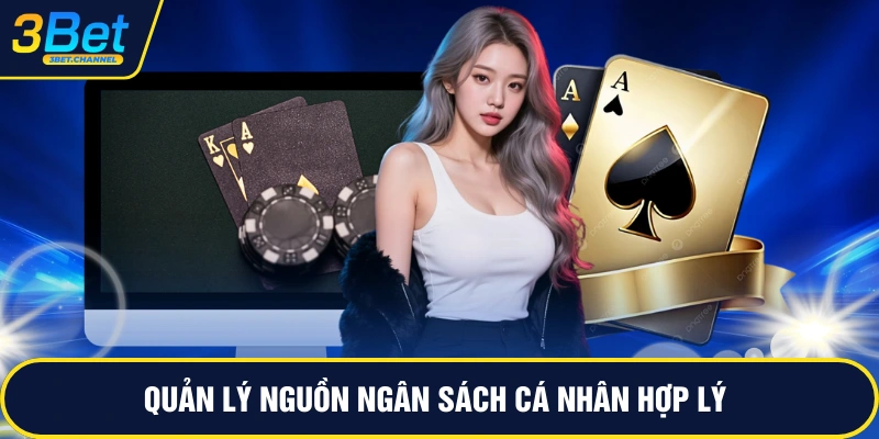 Quản lý nguồn ngân sách cá nhân hợp lý