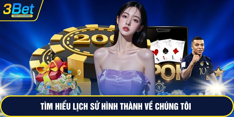 Tìm hiểu lịch sự hình thành về chúng tôi