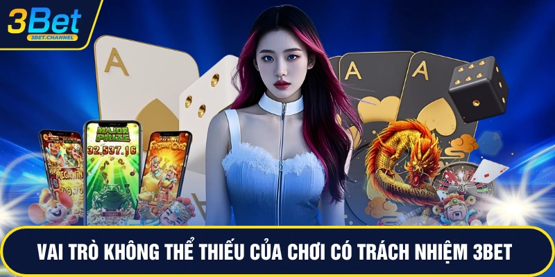 Vai trò không thể thiểu của chơi có trách nhiệm 3BET